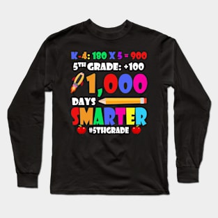 1000 Days Smarter Fifth Grade Teacher School Education Fun Long Sleeve T-Shirt